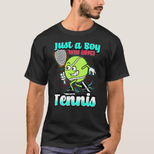 Mens Just A Boy Who Loves Tennis Quote for Tennis T-Shirt