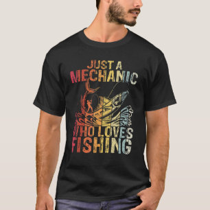 Mens Just A Mechanic Who Loves Fishing Car Screwd T-Shirt