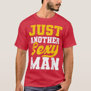 Mens Just Another Sey Man Groomsmen Team  T-Shirt
