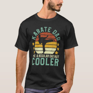 Mens Karate Dad Funny Martial Arts Karateka Father T-Shirt