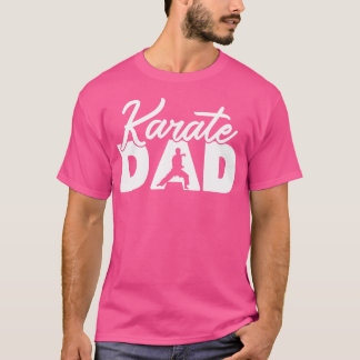 Mens Karate Dad Shirt Funny Karate Papa Fathers Da