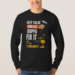 Mens Keep Calm And Let Boppa Fix It Handyman Const T-Shirt
