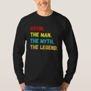 Mens Kevin The Man The Myth The Legend T-Shirt
