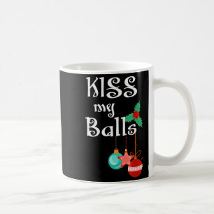 Mens Kiss My Xmas Funny Adult Humor Christmas  Coffee Mug