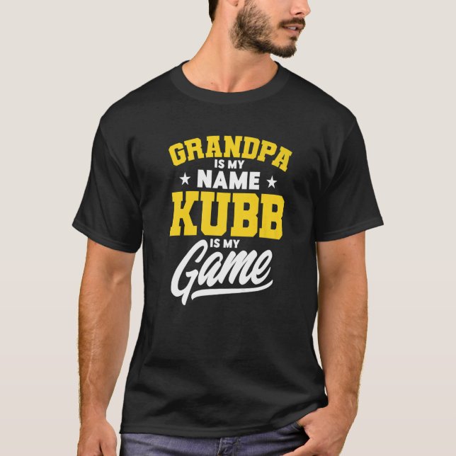 Mens Kubb Grandpa Kubb Is My Game Kubb Player T-Shirt (Front)