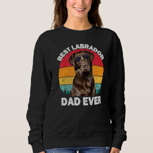 Mens Labrador Dad Vintage Brown Chocolate Lab Dad Sweatshirt