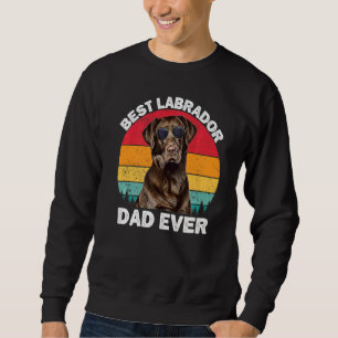 Mens Labrador Dad Vintage Brown Chocolate Lab Dad  Sweatshirt