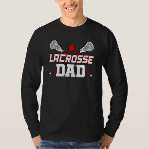 Mens Lacrosse Dad For Men Crossed Lacrosse Stick T-Shirt