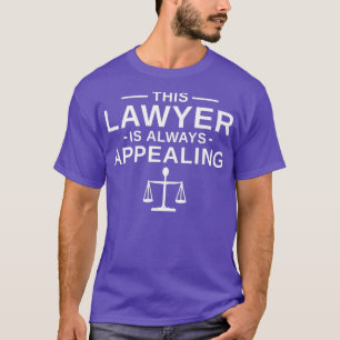 Mens Lawyer Pun Joke Law School Graduation Gift T-Shirt