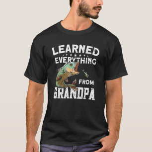 Mens Learned Everything From Dad Fishing Fisherma T-Shirt