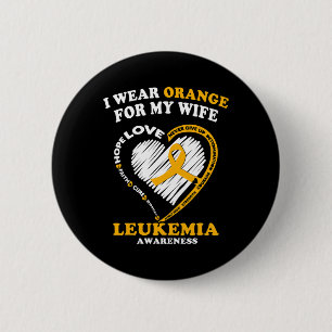Mens Leukaemia Awareness - I Wear Orange for My W 6 Cm Round Badge
