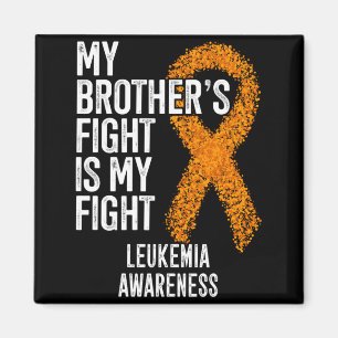 Mens Leukaemia Brothers Fight Is Fight Leukaemia Magnet
