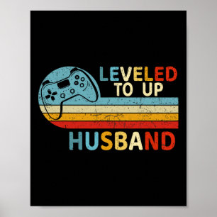 Mens Levelled Up To Husnd Video Gamer Newly Marrie Poster