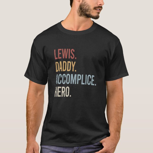 Mens Lewis Daddy Accomplice Hero Retro Style Vinta T-Shirt (Front)
