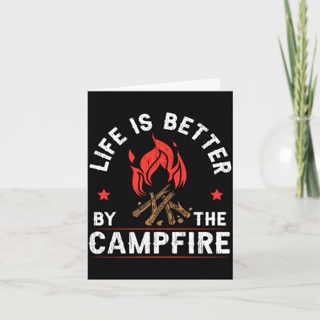 Mens life is better by the campfire camper camping card (Front)