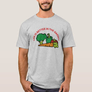 Men's Life Is Better In The Garden T-Shirt