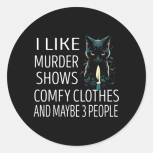 Mens Like Murder Shows Coy Clothes And Maybe 3 Classic Round Sticker