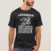 Mens Lineman I don't always serve pancakes Lineman