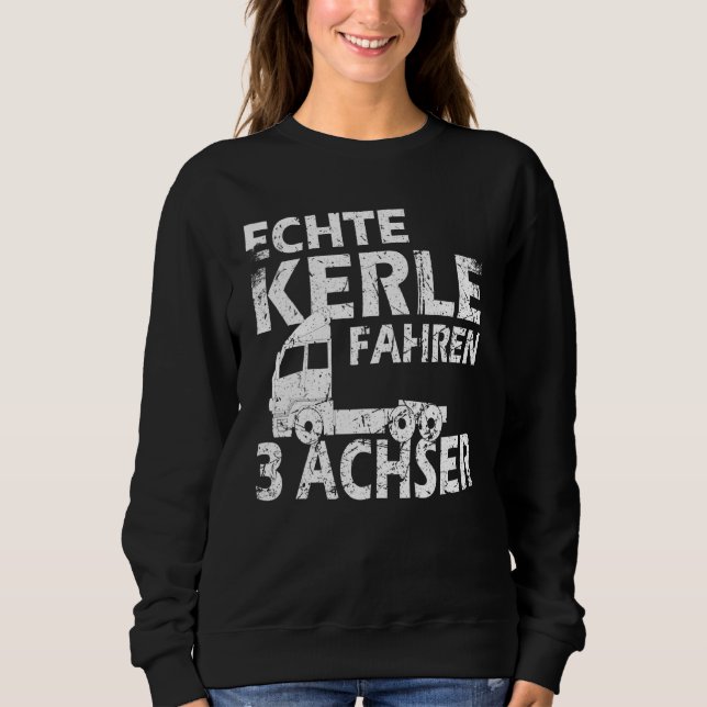 Mens Long Distance Driver, 3 Axle, Trucker, Heavy  Sweatshirt (Front)