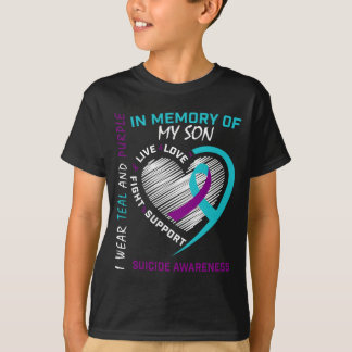 Mens Loss Child In Memory Of Son Awareness T-Shirt