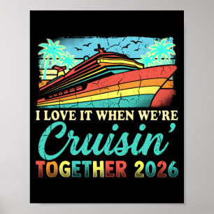 Mens love when cruising together 2026 matching poster