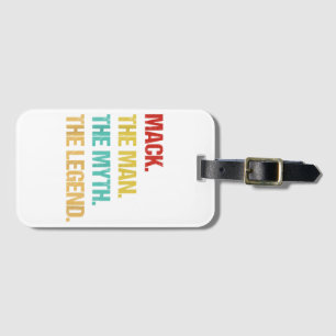 Mens Mack The Man The Myth The Legend Luggage Tag