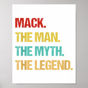 Mens Mack The Man The Myth The Legend Poster