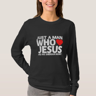 Mens Man Jesus Siberian Husky Dog Pet Love Huski T-Shirt