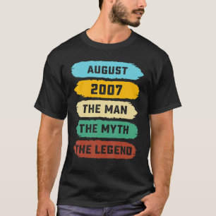 Mens Man Myth Legend August 2007 15th Birthday 1 T-Shirt