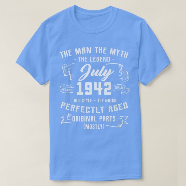 Mens Man Myth Legend July 1942 80th Birthday Gift  T-Shirt (Design Front)