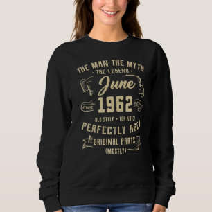 Mens Man Myth Legend June 1962 60th Birthday 60 Ye Sweatshirt