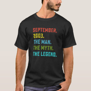 Mens Man Myth Legend September 2003 19th Birthday T-Shirt