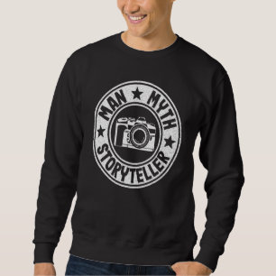 Mens Man Myth Storyteller Photographer Dad Mens P Sweatshirt