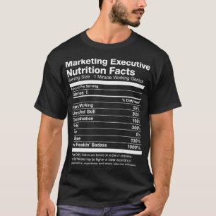 Mens Marketing Eecutive Nutrition Facts Funny T-Shirt