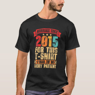 Mens Marriage Since 2015 6Th Wedding Anniversary T-Shirt