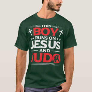 Mens Martial Arts This Boy Runs On Jesus And Judo  T-Shirt
