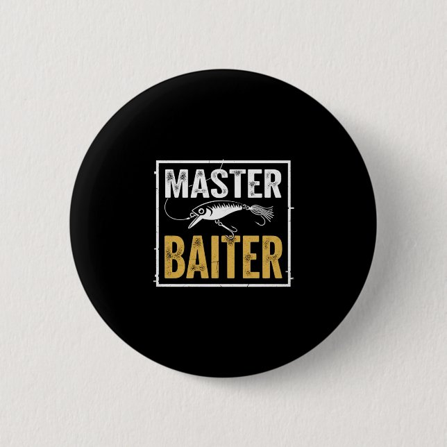 Mens master baiter funny fishing graphic 6 cm round badge (Front)