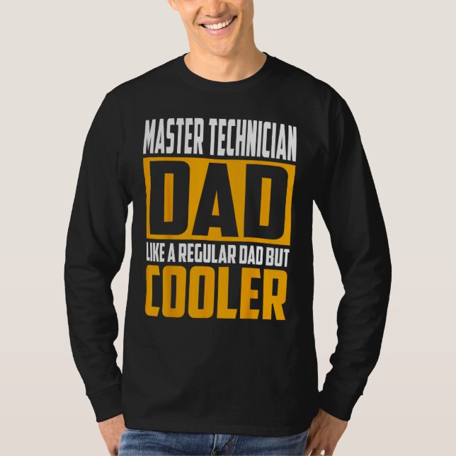Mens Master Technician Dad   Like a Regular Dad bu T-Shirt (Front)