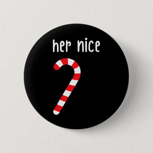 Mens Matching Naughty And Nice Couples Matching Ch 6 Cm Round Badge