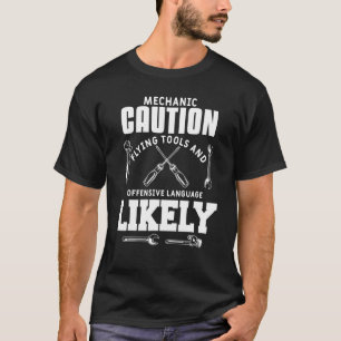 Mens Mechanic Caution Car Auto Mechanical Engineer T-Shirt