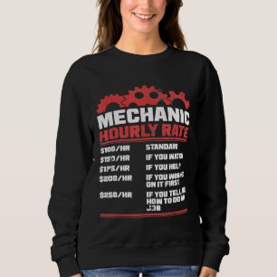 Mens Mechanic Hourly Rate Mechanic Outfit Sweatshirt