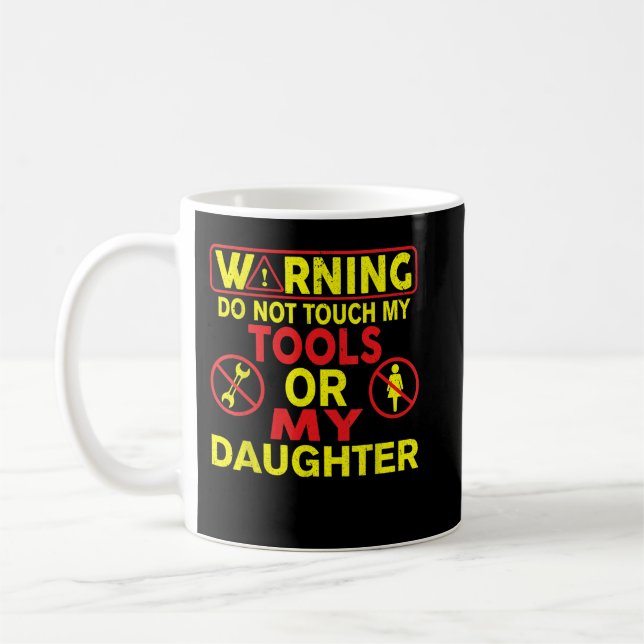 Mens mechanics tool tee men do not touch my tools  coffee mug (Left)