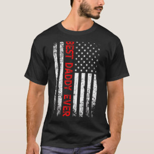 Mens Men Best Daddy Ever Usa Flag 4th Of July Fath T-Shirt