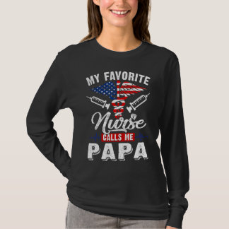 Mens Men My Favourite Nurse Calls Me Papa Patriot T-Shirt