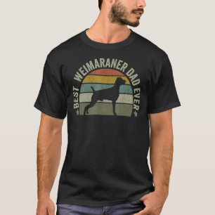 Mens Men S Best Weimaraner Dad Dog Shirt Funny Fat
