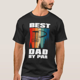 Mens Mens Best Dad By Par Disc Golf T-Shirt