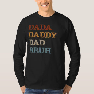 Mens Mens Dada Daddy Dad Bruh  Dad 2 T-Shirt