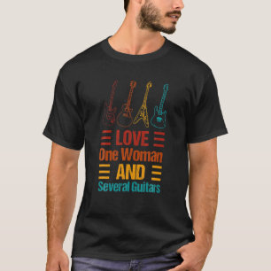 Mens Mens Love One Woman And Several Guitars Cool T-Shirt