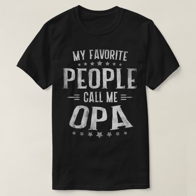 Mens Mens My Favourite People Call Me Opa  Fathers T-Shirt (Design Front)