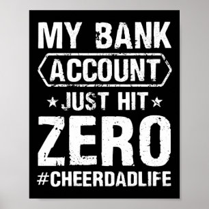 Mens Mens My Nk Account Just Hit Zero Cheer Dad Ch Poster